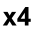 x4