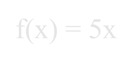 f of x is 5 times x, if x is 2, f of x is 10